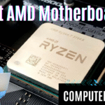 The Best AMD Motherboard to Suit any Computer Needs 2